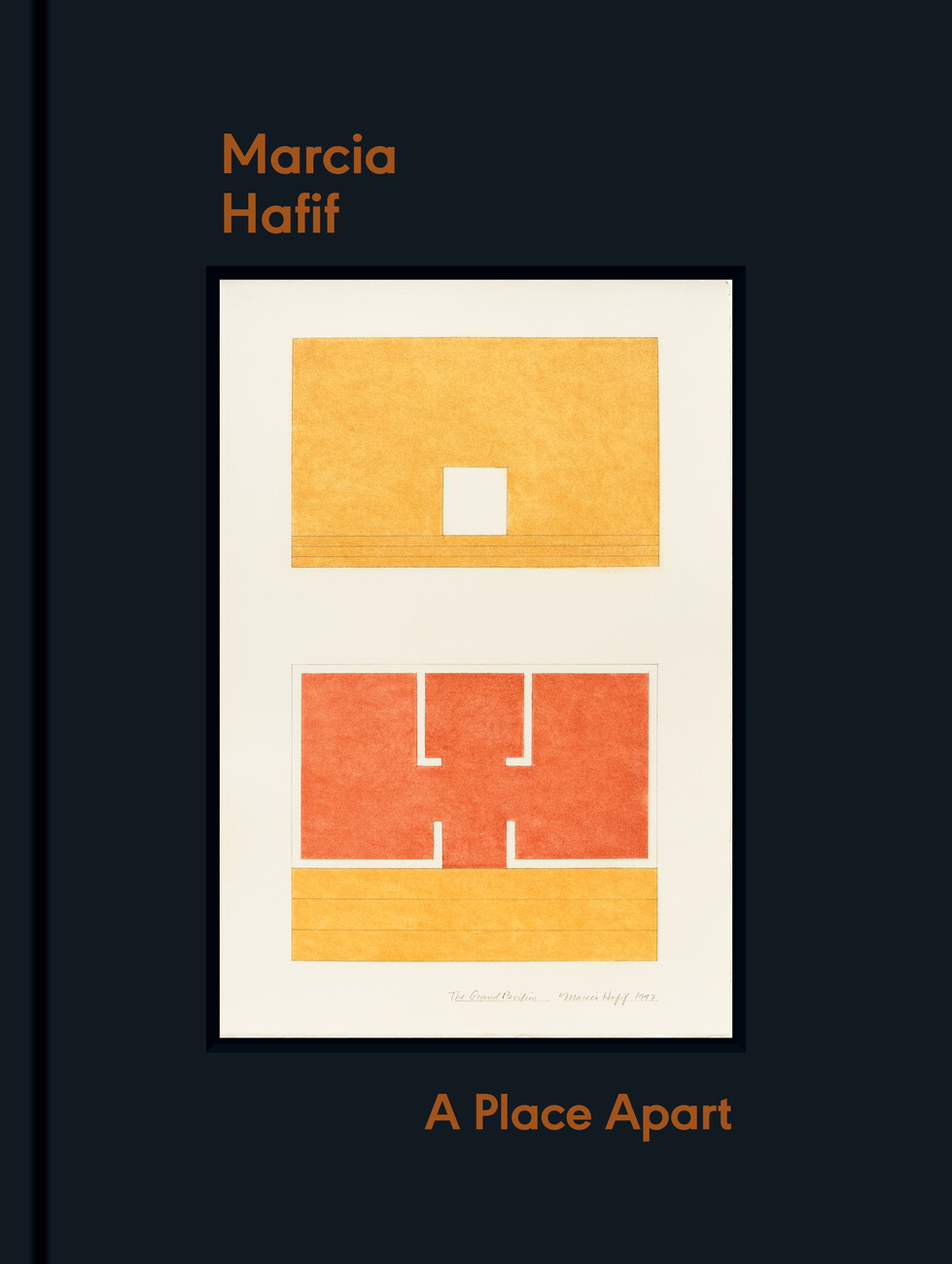 Catalogue cover for Marcia Hafif's exhibition A Place Part blue cover with artwork orange-yellow and orange colored design