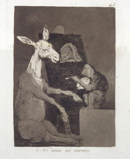 Francisco de Goya, Los Caprichos,  1st edition,1799,  plate 41, Ni mas ni menos (Neither more nor less).  Etching and aquatint on paper. 