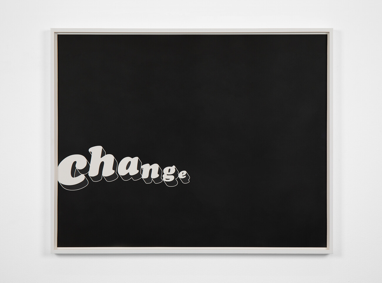 Framed work with black background and the word 'change' in foreground