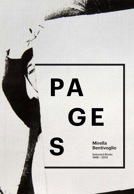 Black and white cover of Mirella Bentivoglio catalog with image of a person with black type with letters P A G E S