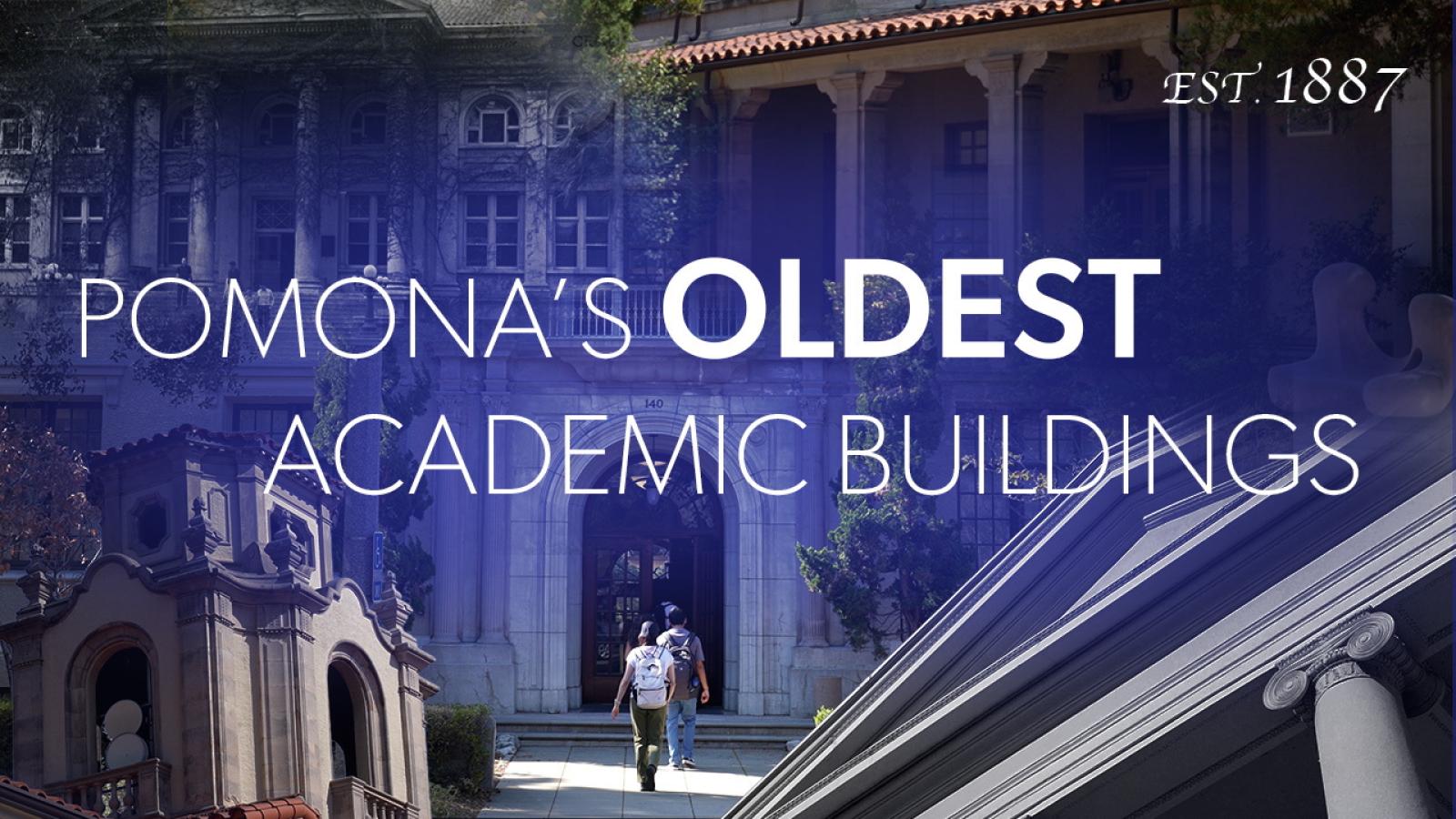 Pomona's oldest academic buildings