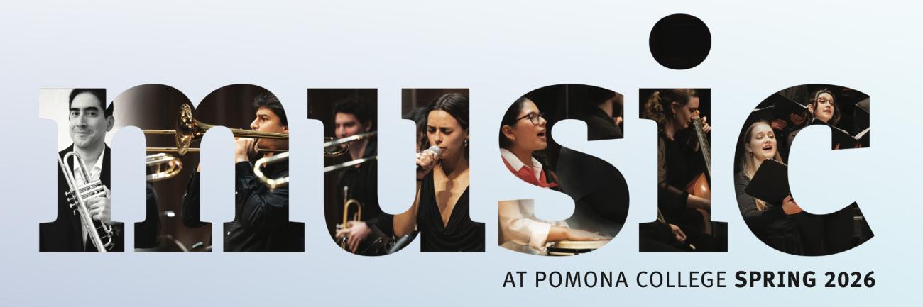 Musician photos set inside the font outline "Music at Pomona College"