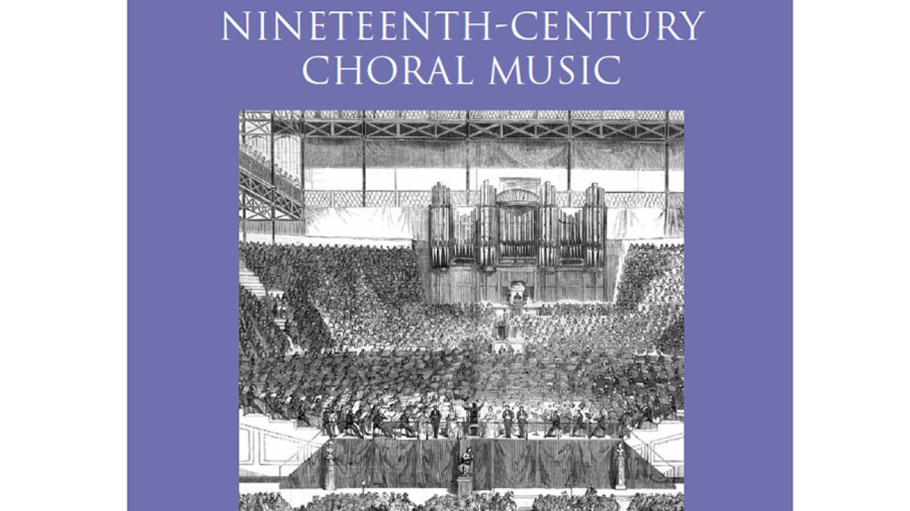 Nineteenth-Century Choral Music